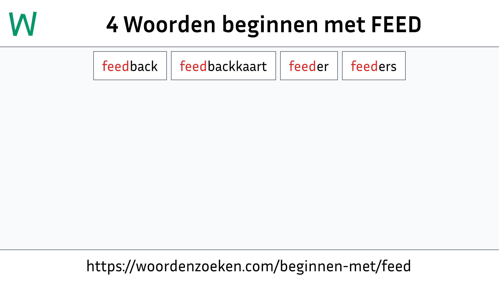 Woorden beginnen met FEED