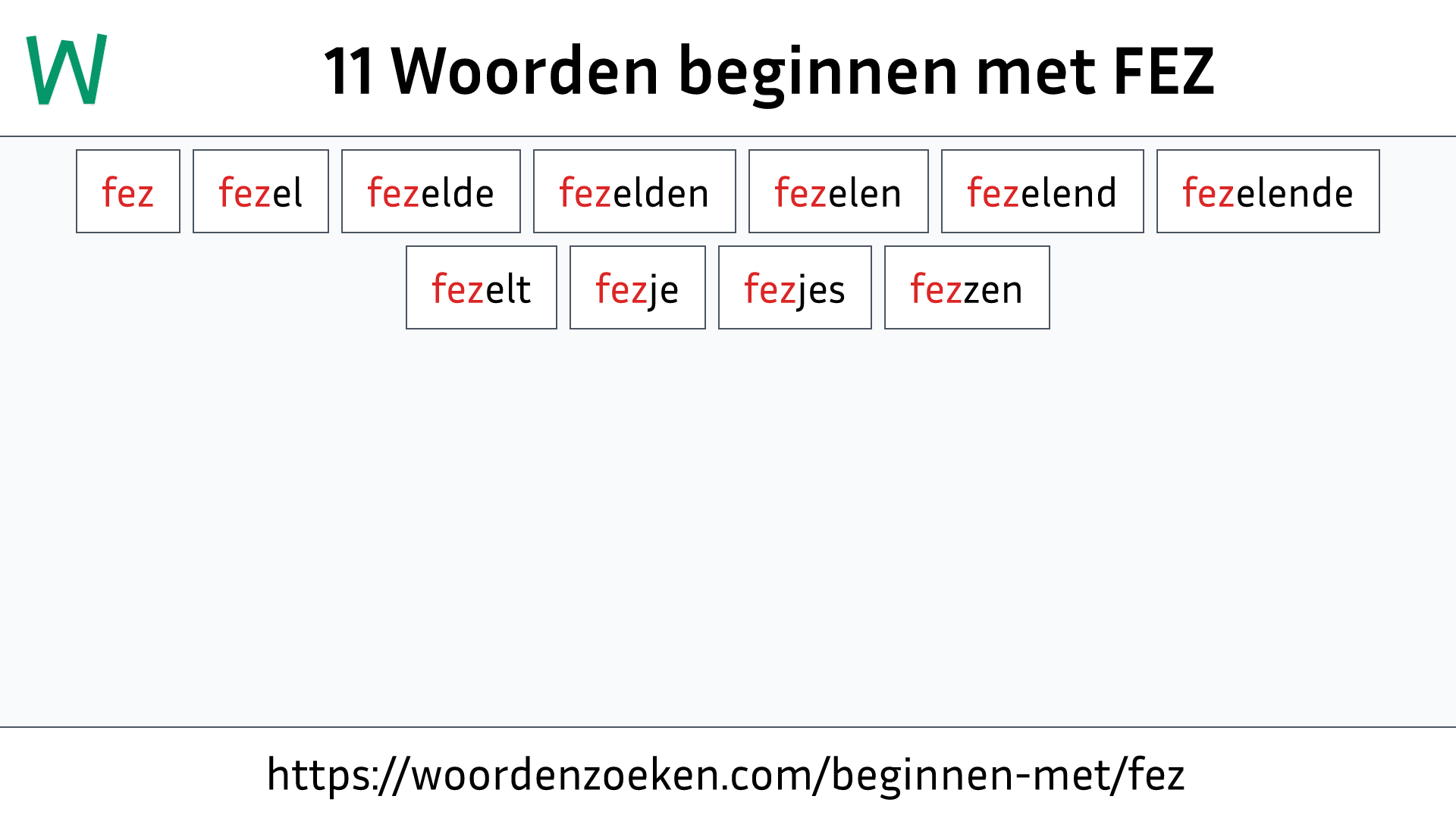 Woorden beginnen met FEZ