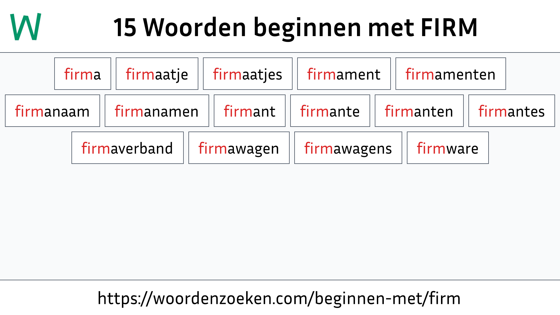 Woorden beginnen met FIRM