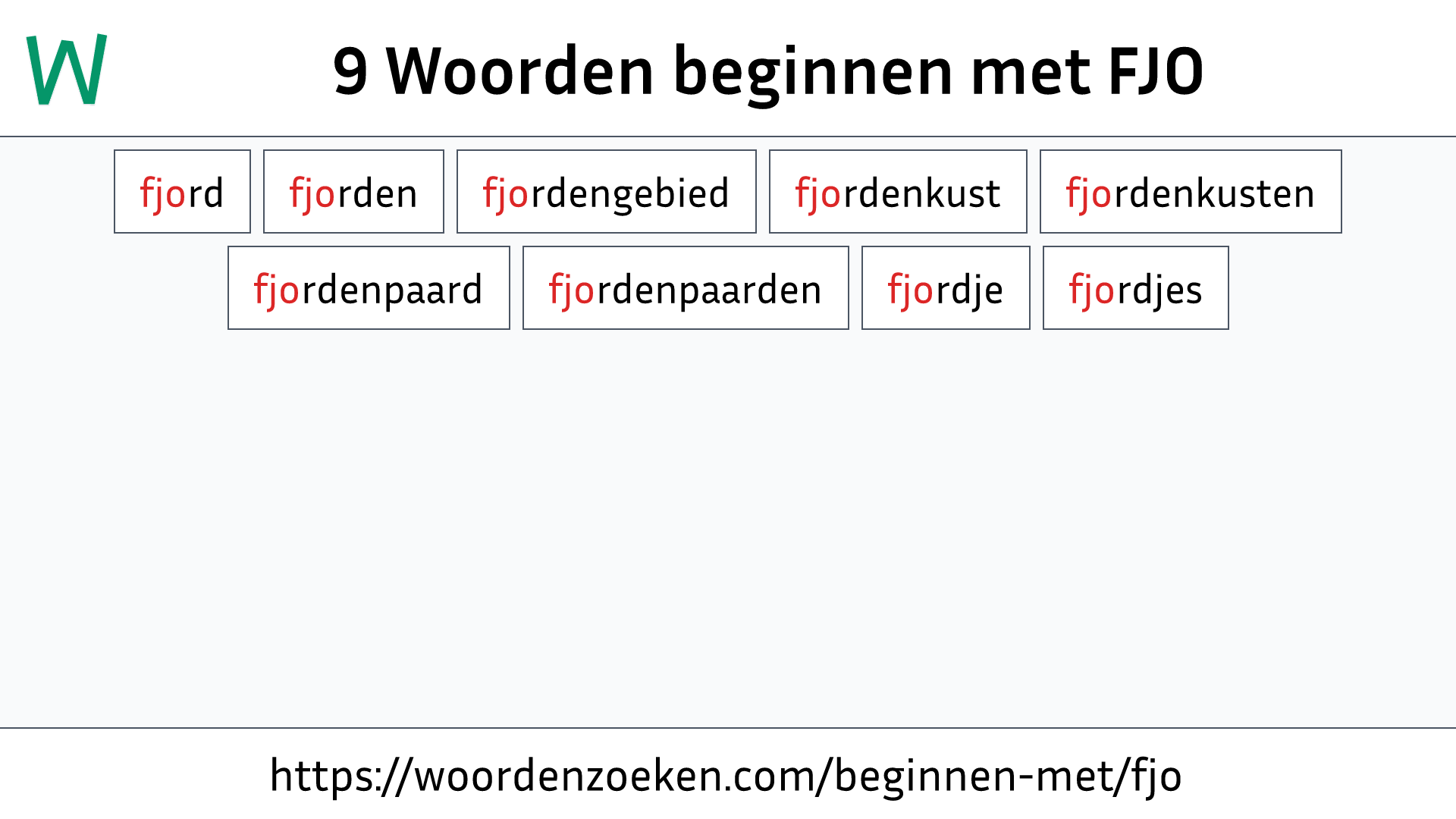 Woorden beginnen met FJO