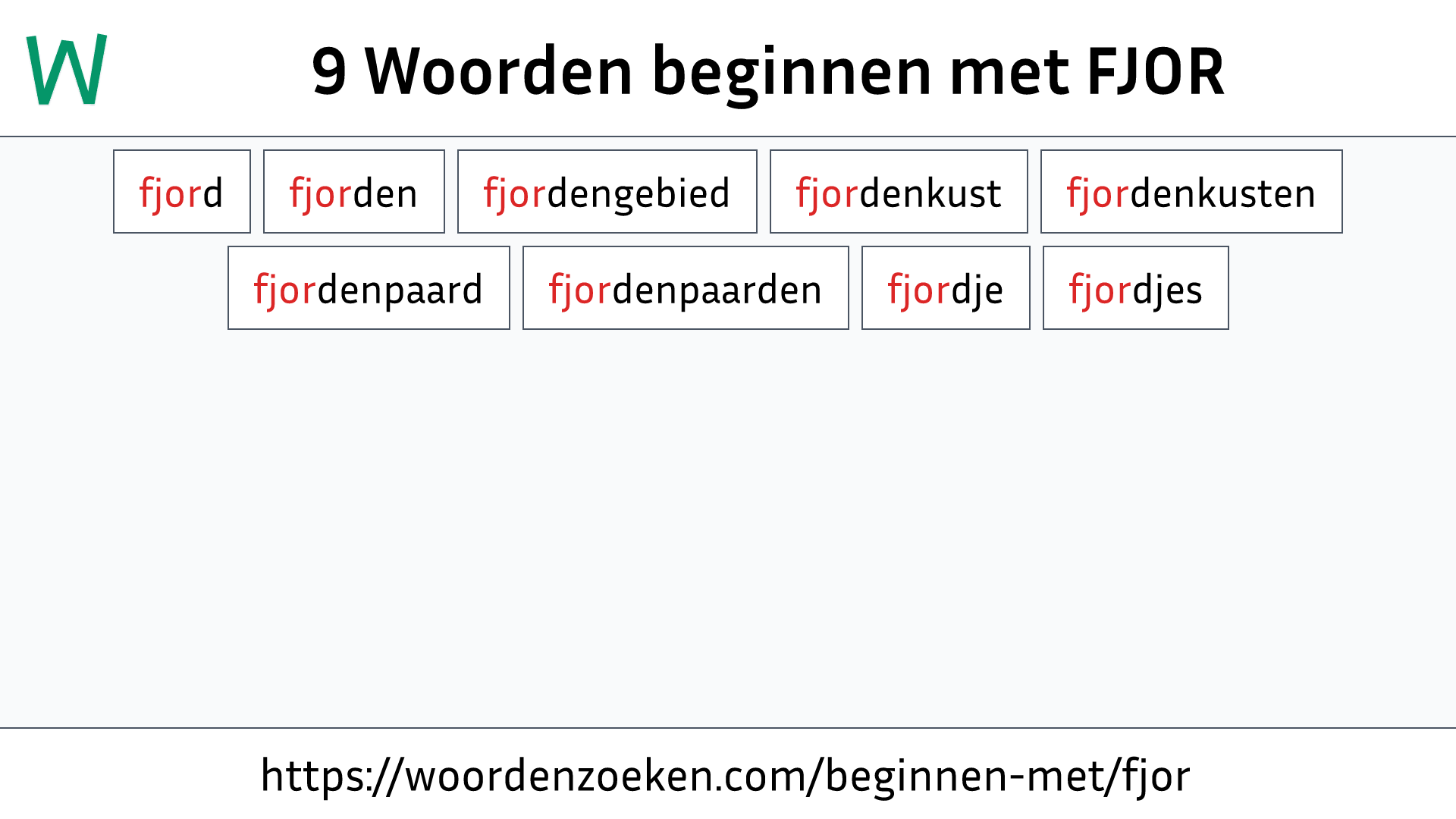 Woorden beginnen met FJOR