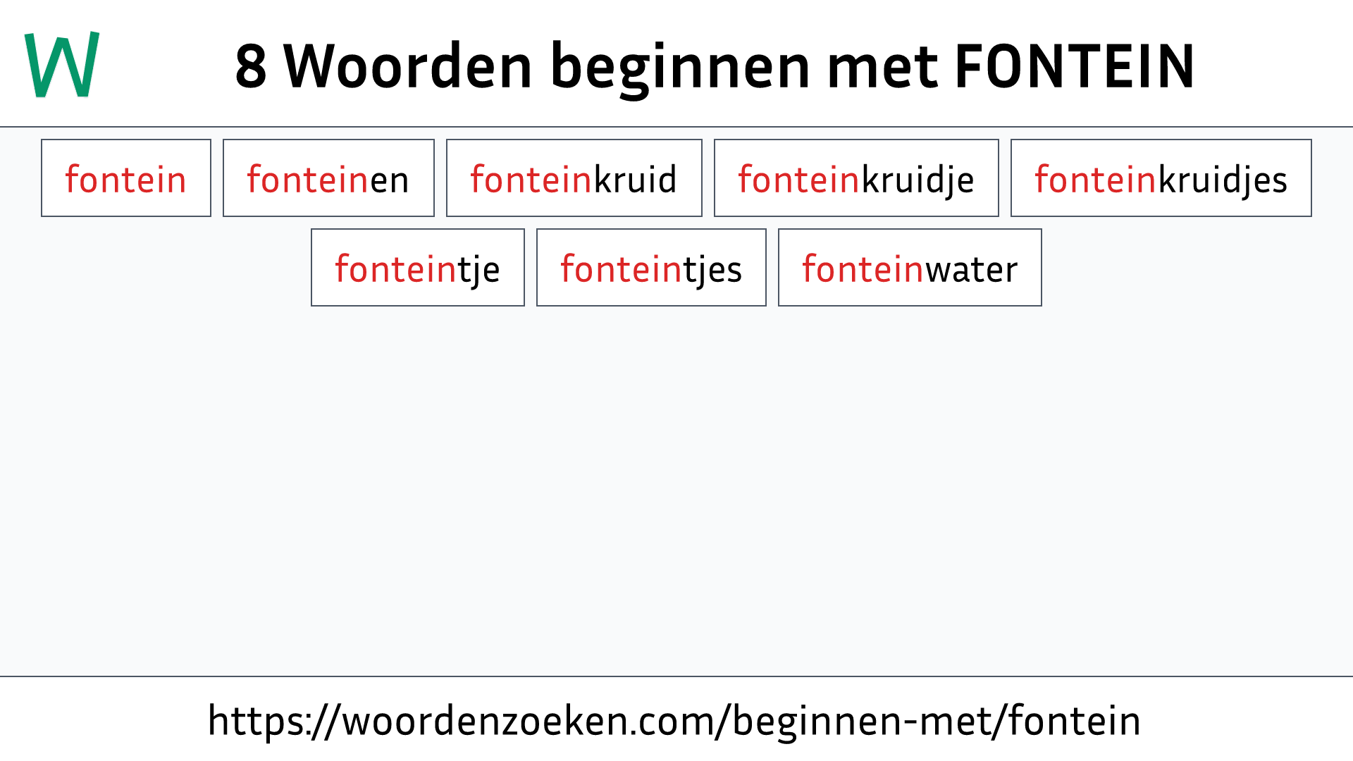 Woorden beginnen met FONTEIN