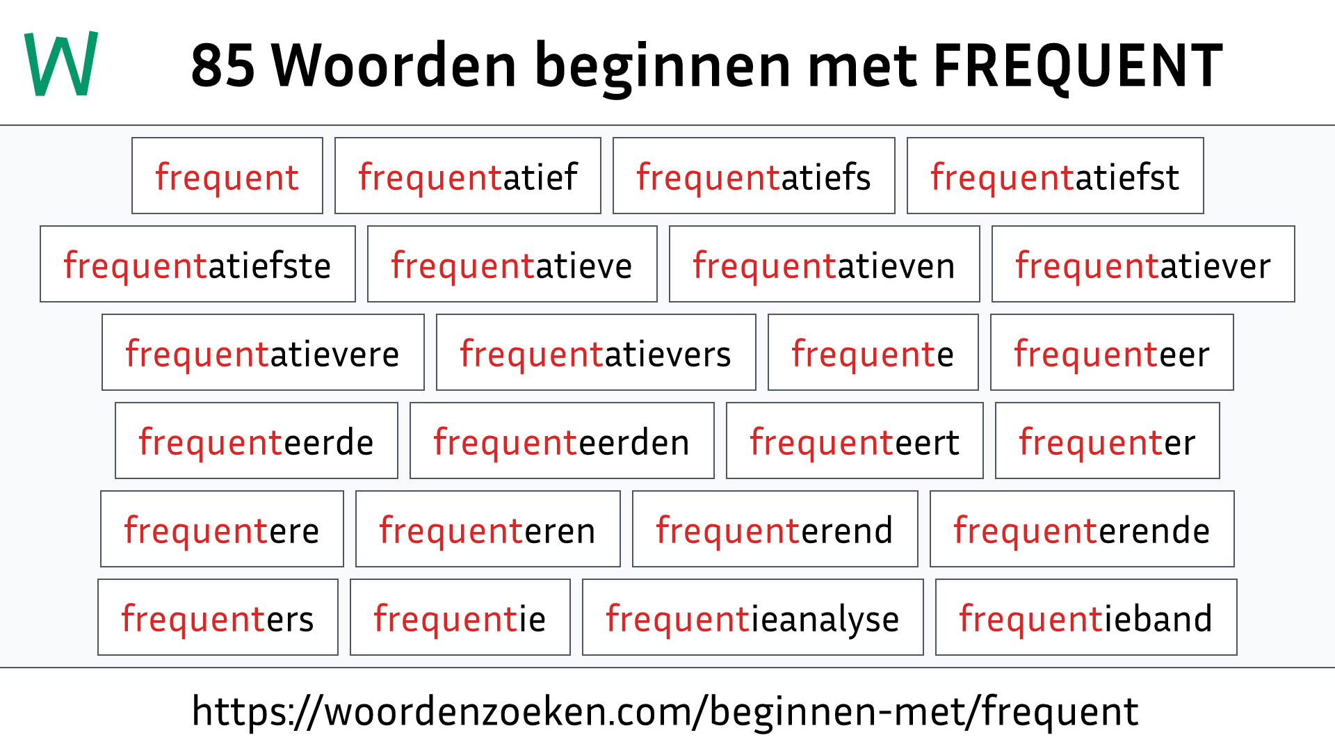 Woorden beginnen met FREQUENT