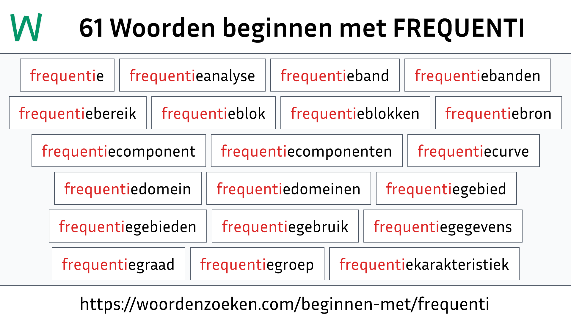 Woorden beginnen met FREQUENTI