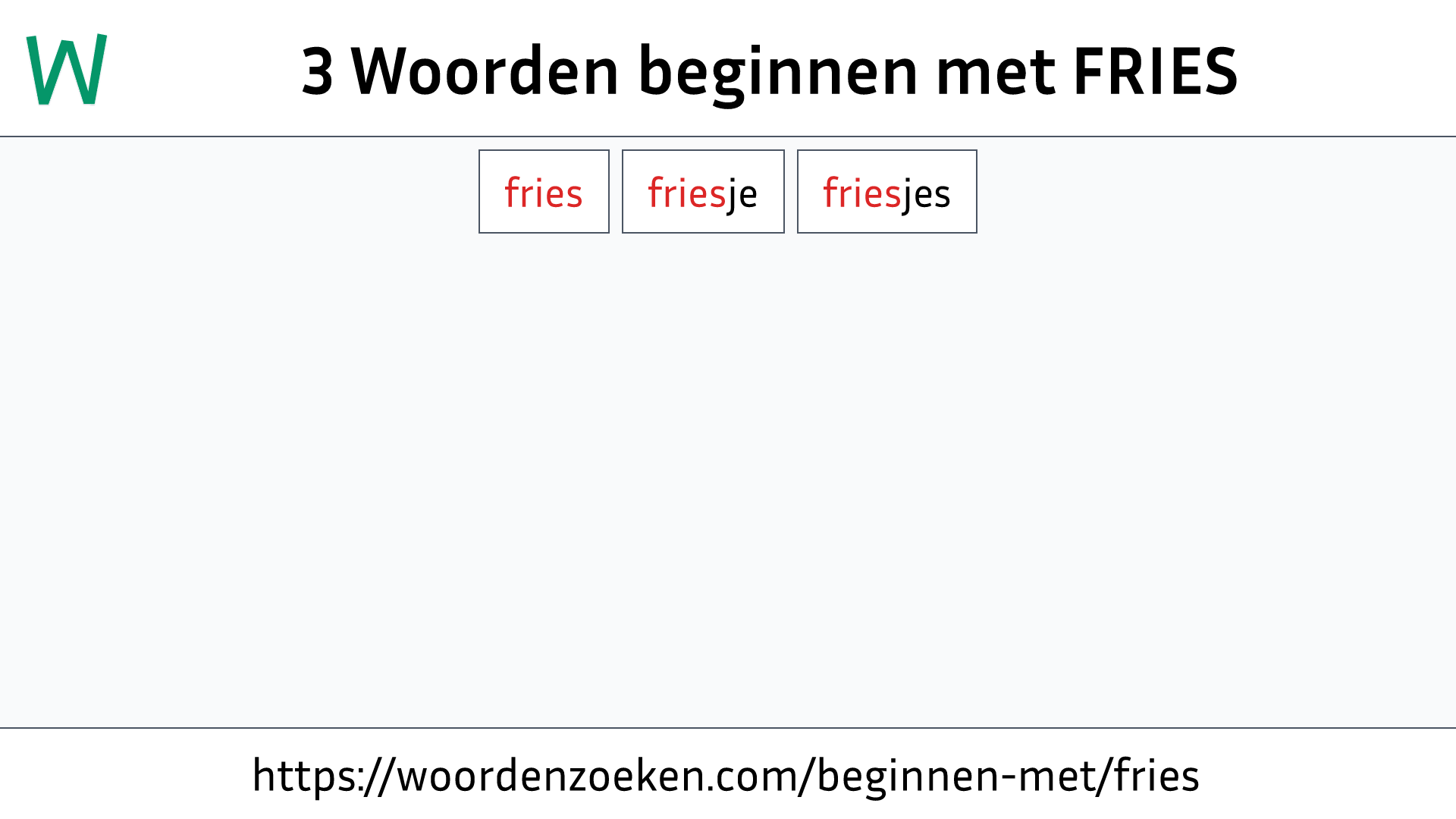 Woorden beginnen met FRIES