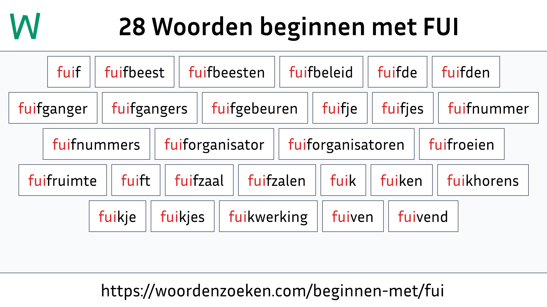 Woorden beginnen met FUI