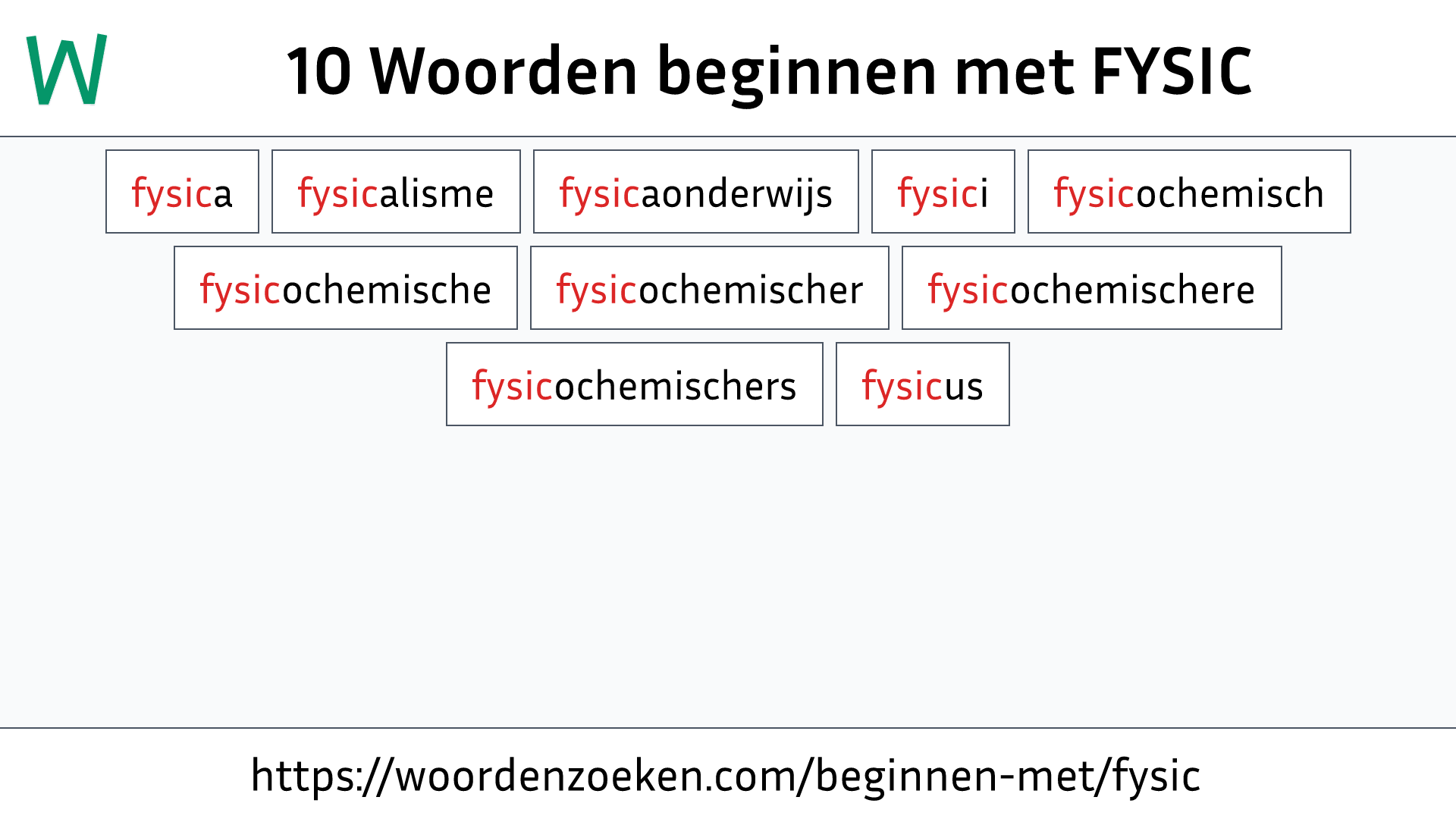 Woorden beginnen met FYSIC