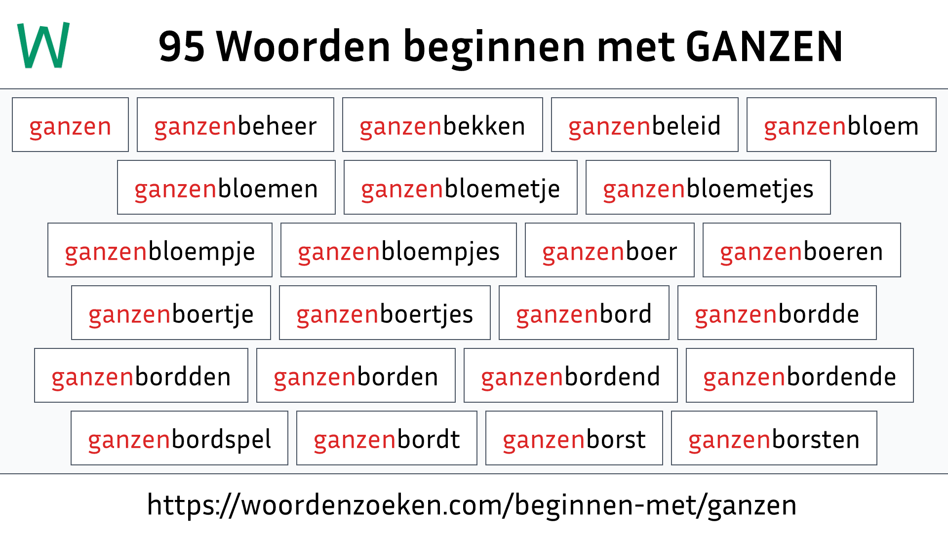 Woorden beginnen met GANZEN