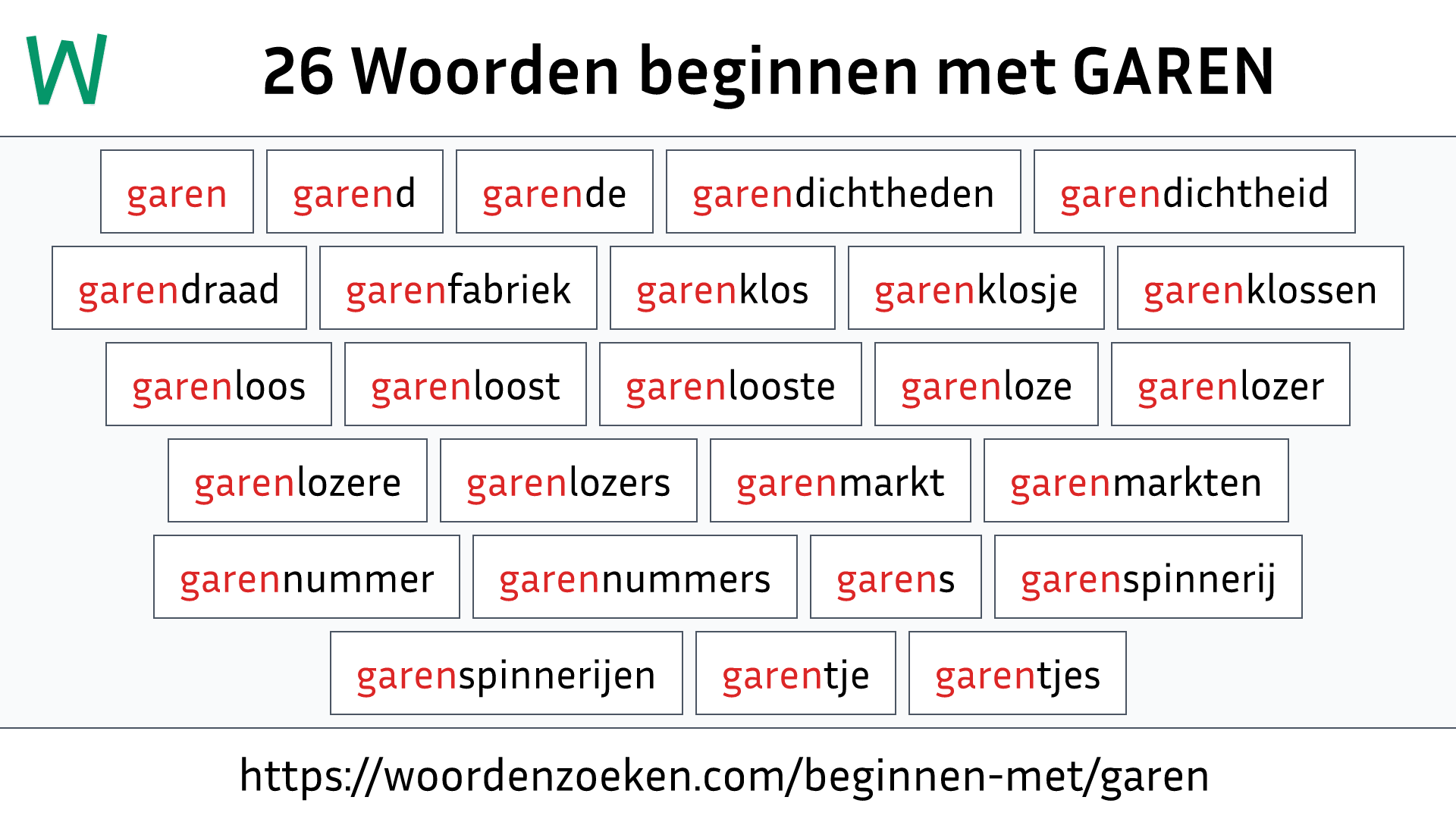 Woorden beginnen met GAREN