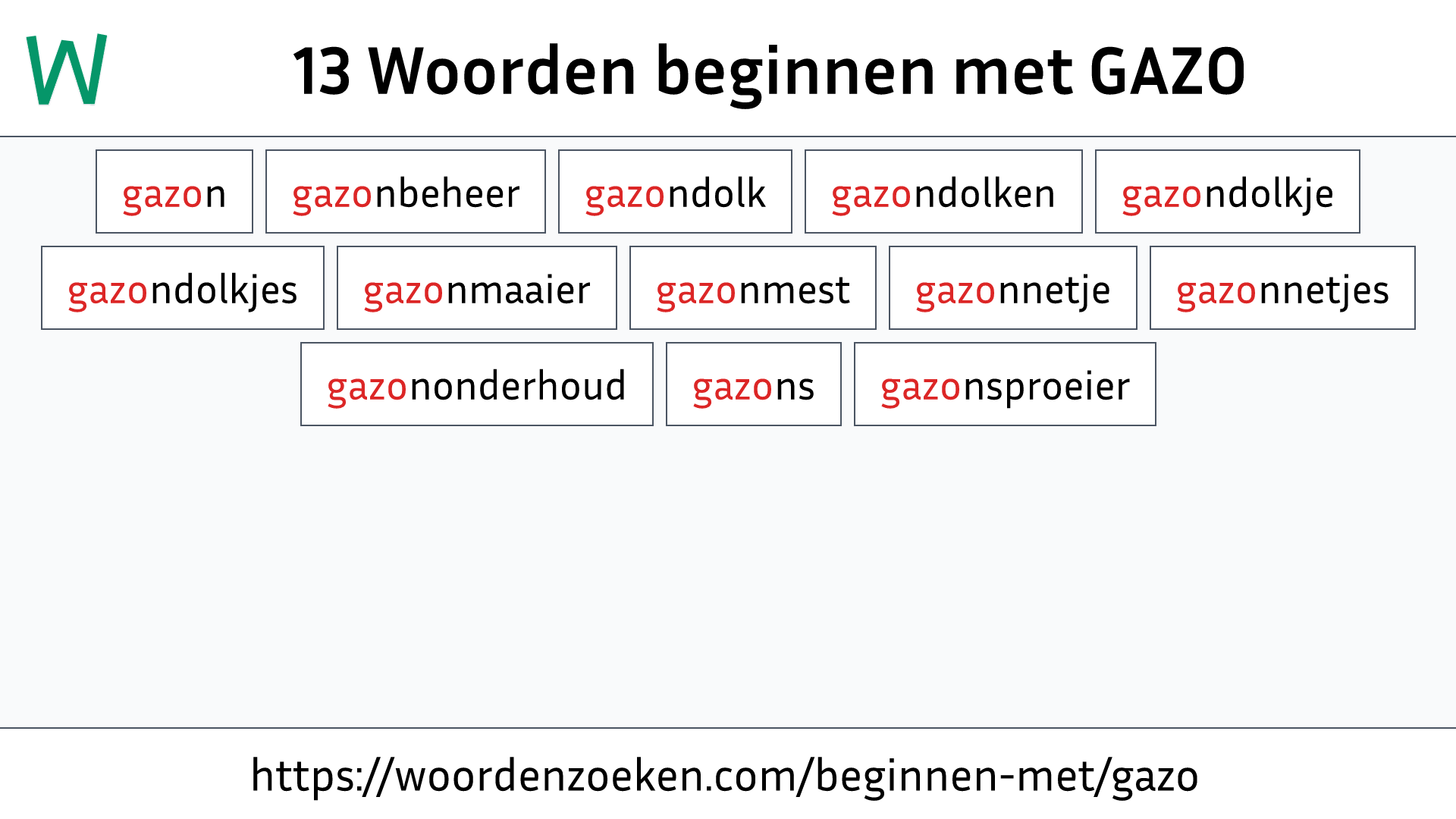 Woorden beginnen met GAZO