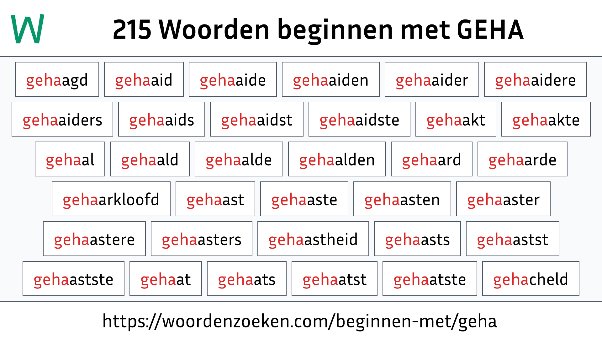 Woorden beginnen met GEHA