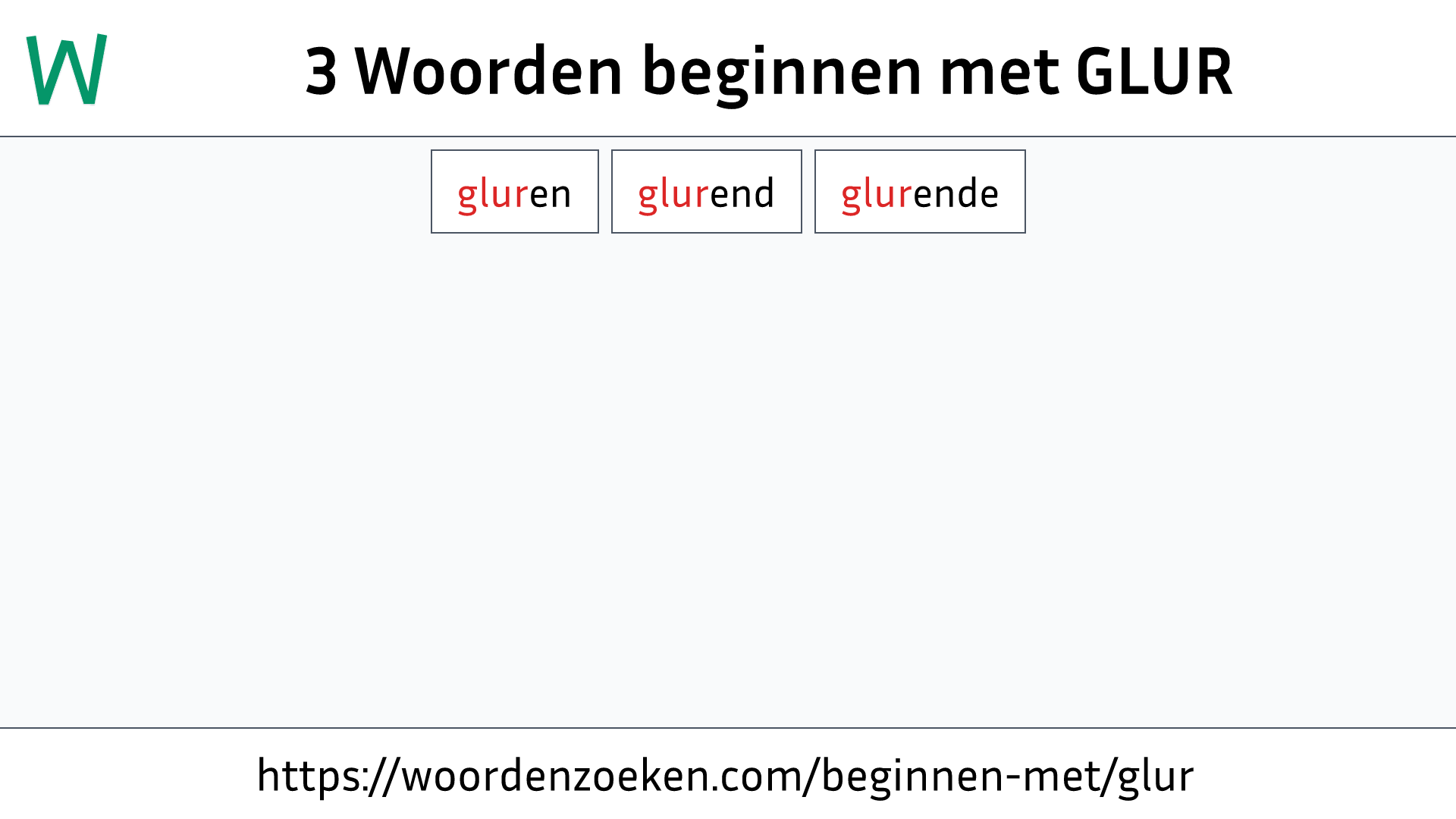 Woorden beginnen met GLUR