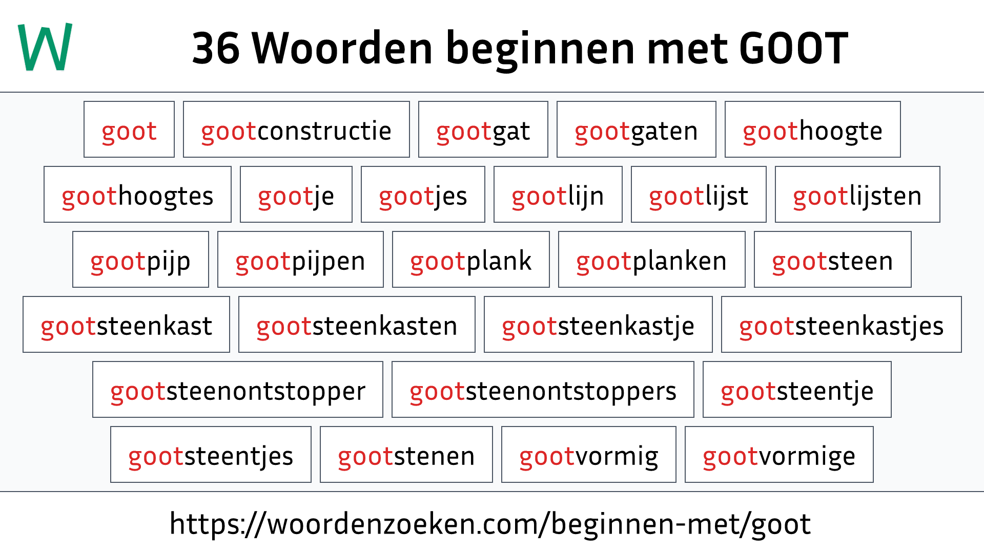 Woorden beginnen met GOOT