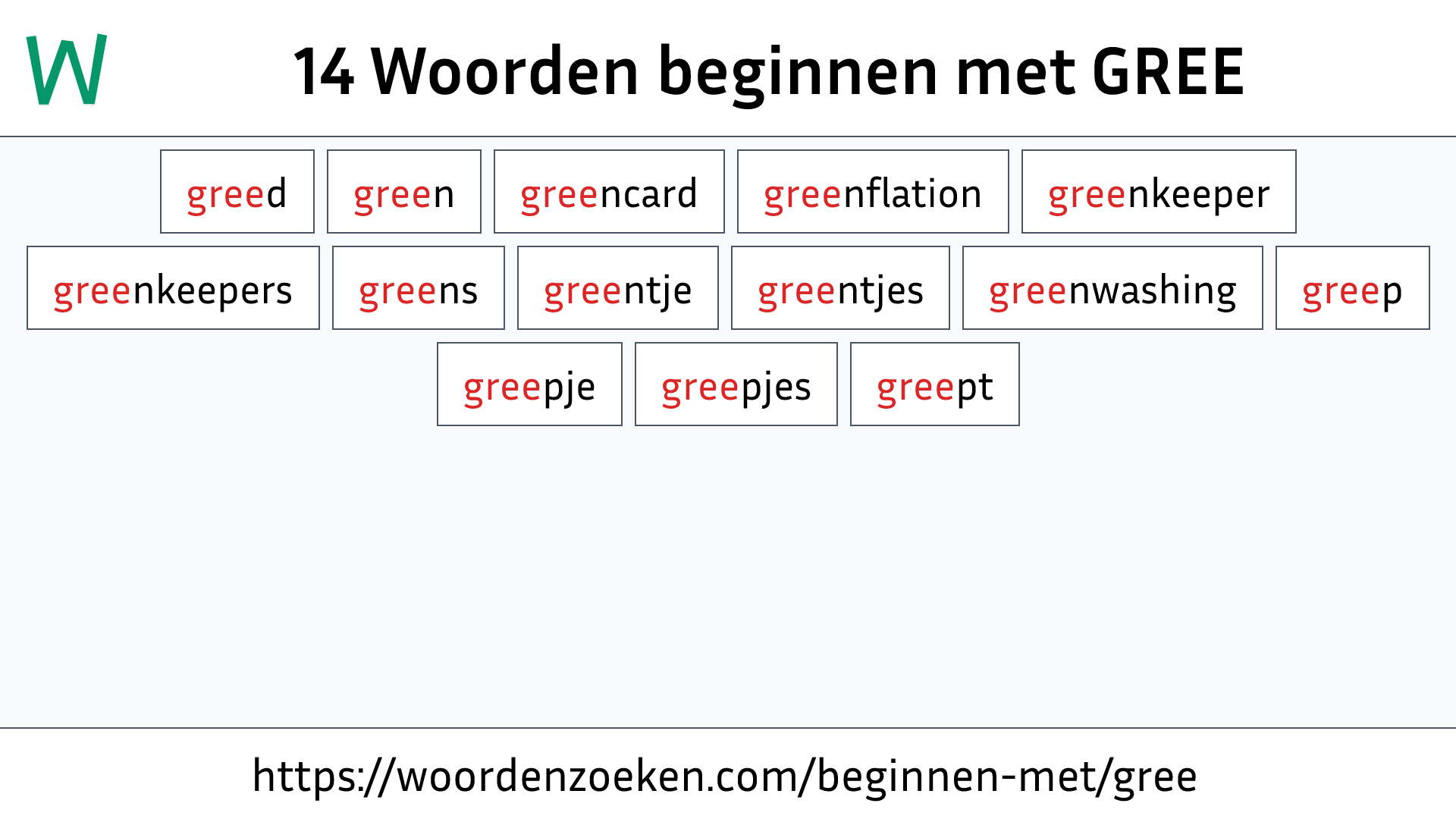 Woorden beginnen met GREE