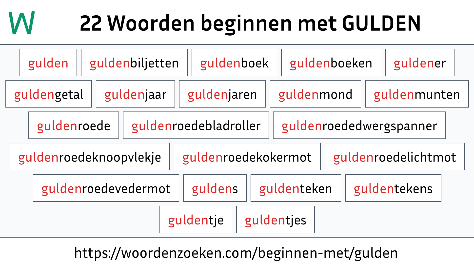 Woorden beginnen met GULDEN