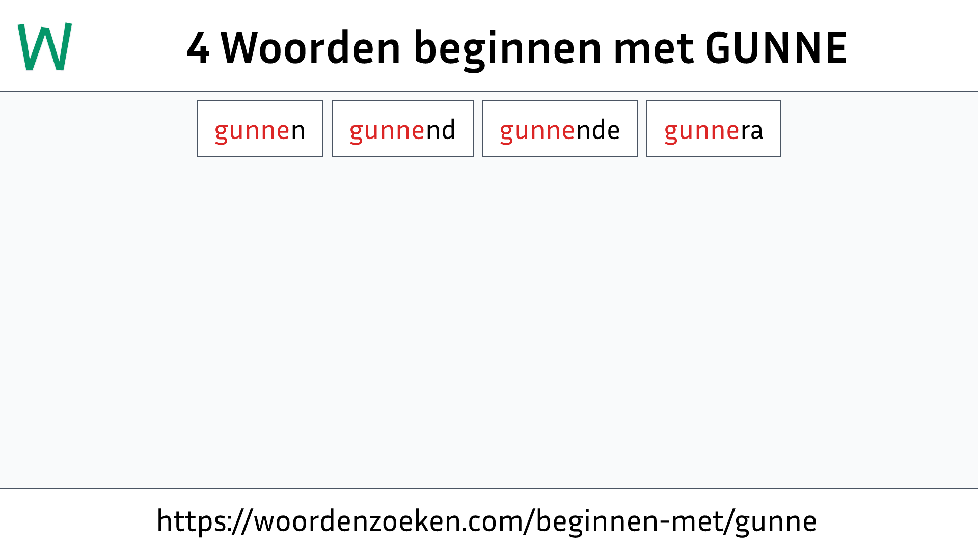 Woorden beginnen met GUNNE