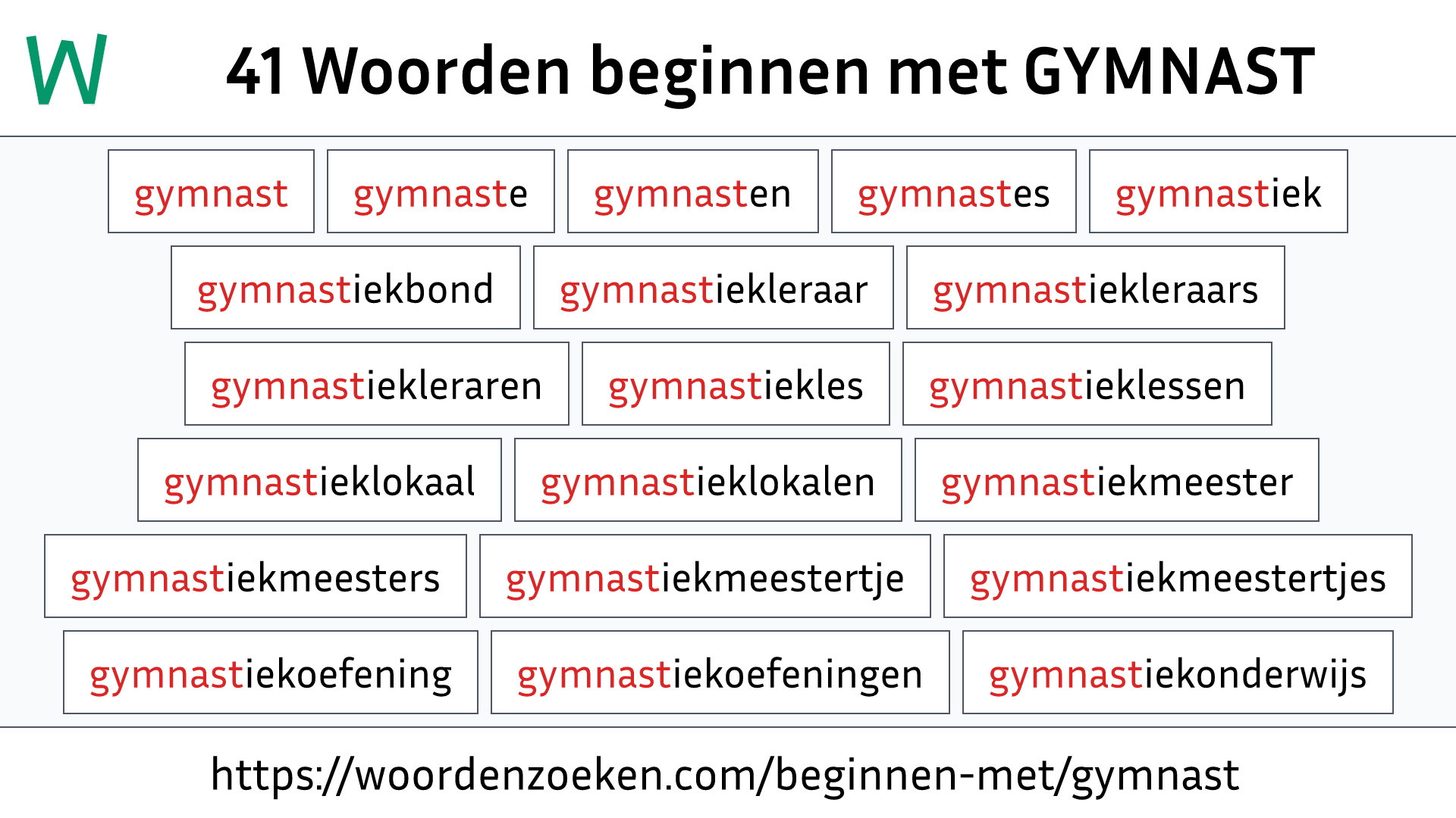 Woorden beginnen met GYMNAST