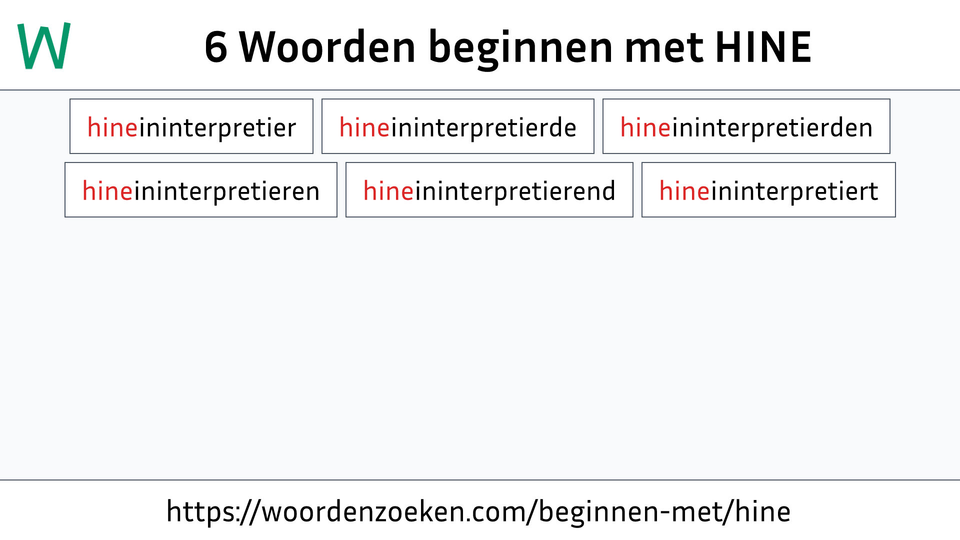 Woorden beginnen met HINE