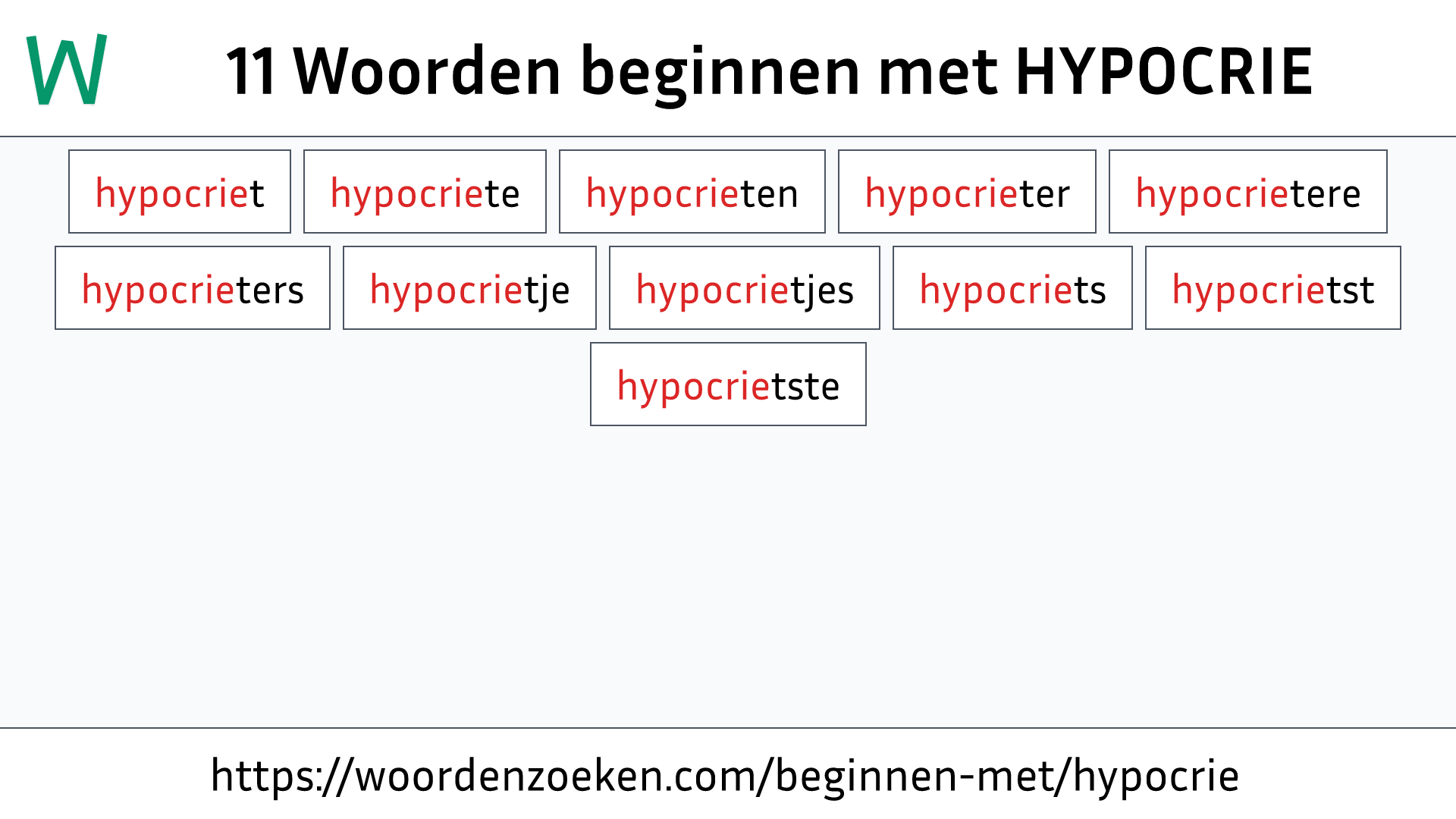 Woorden beginnen met HYPOCRIE