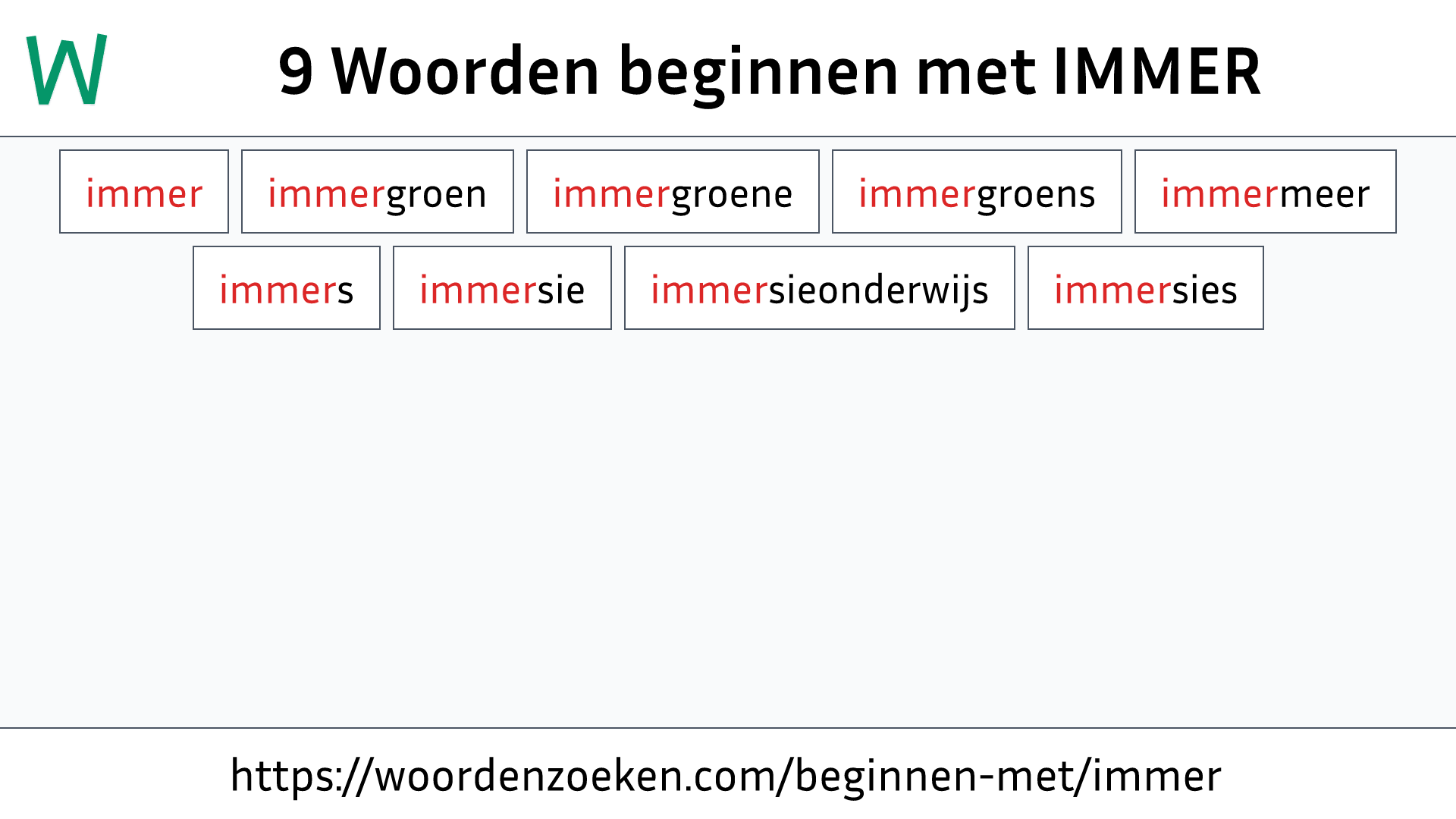 Woorden beginnen met IMMER