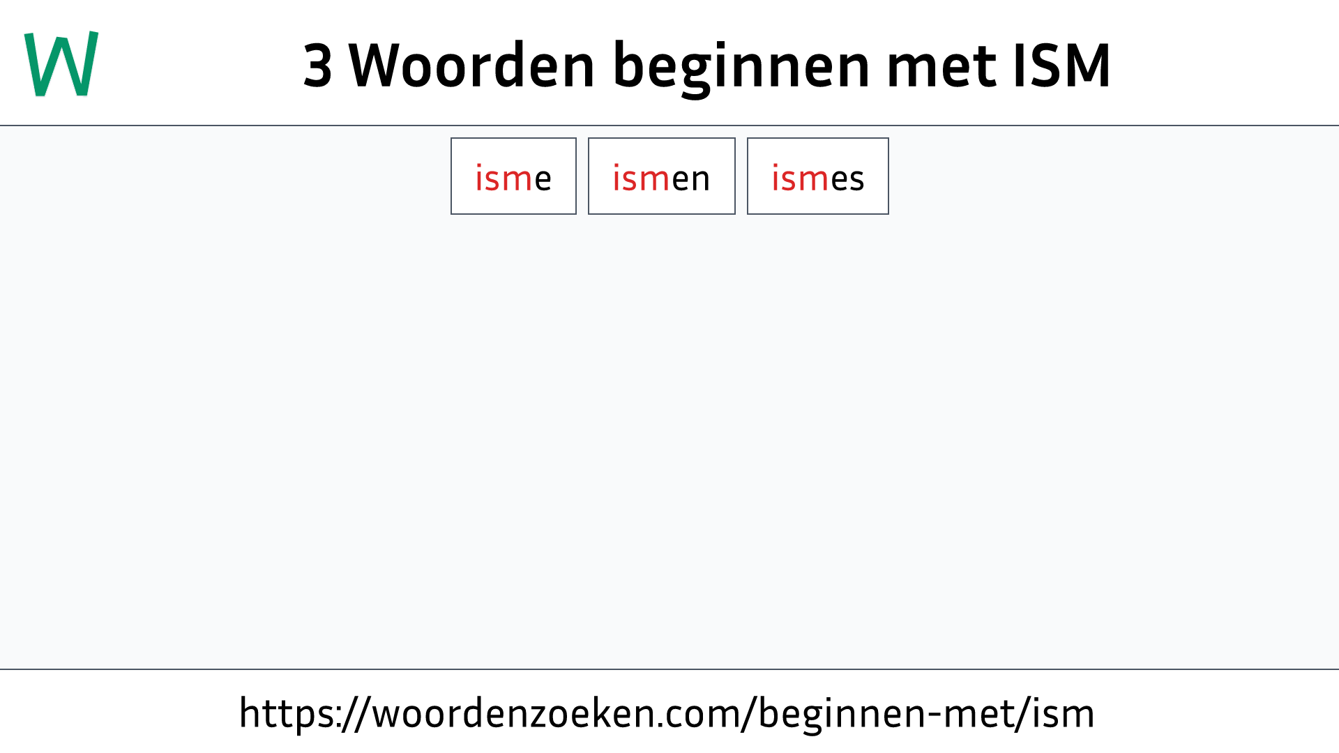 Woorden beginnen met ISM