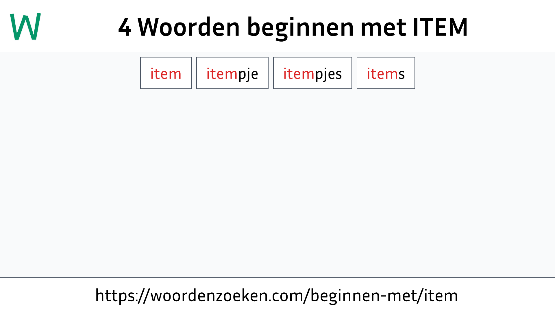 Woorden beginnen met ITEM