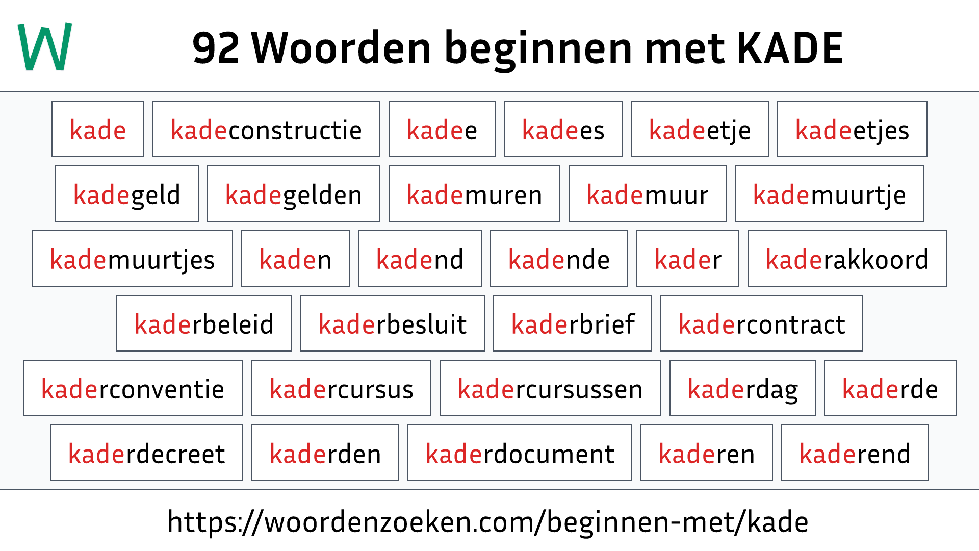 Woorden beginnen met KADE