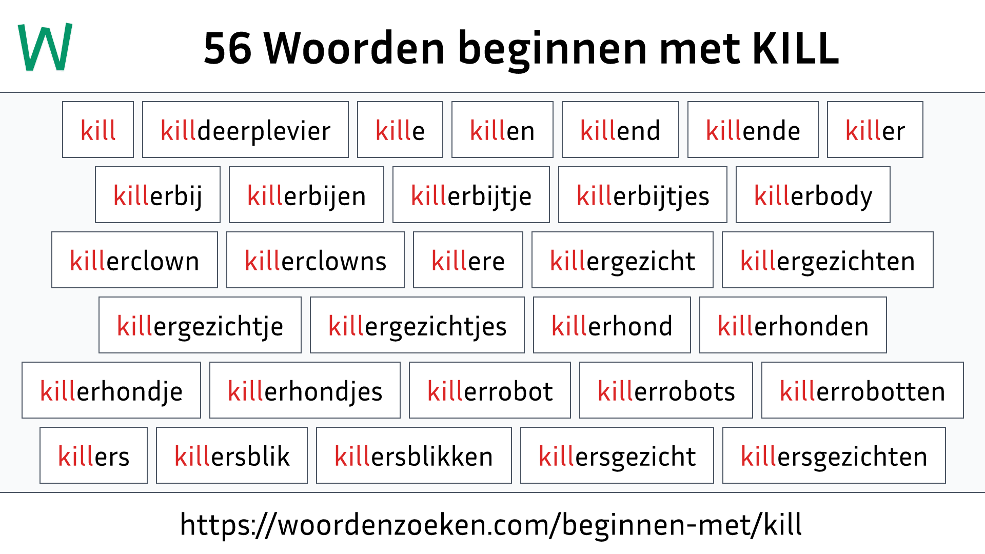 Woorden beginnen met KILL