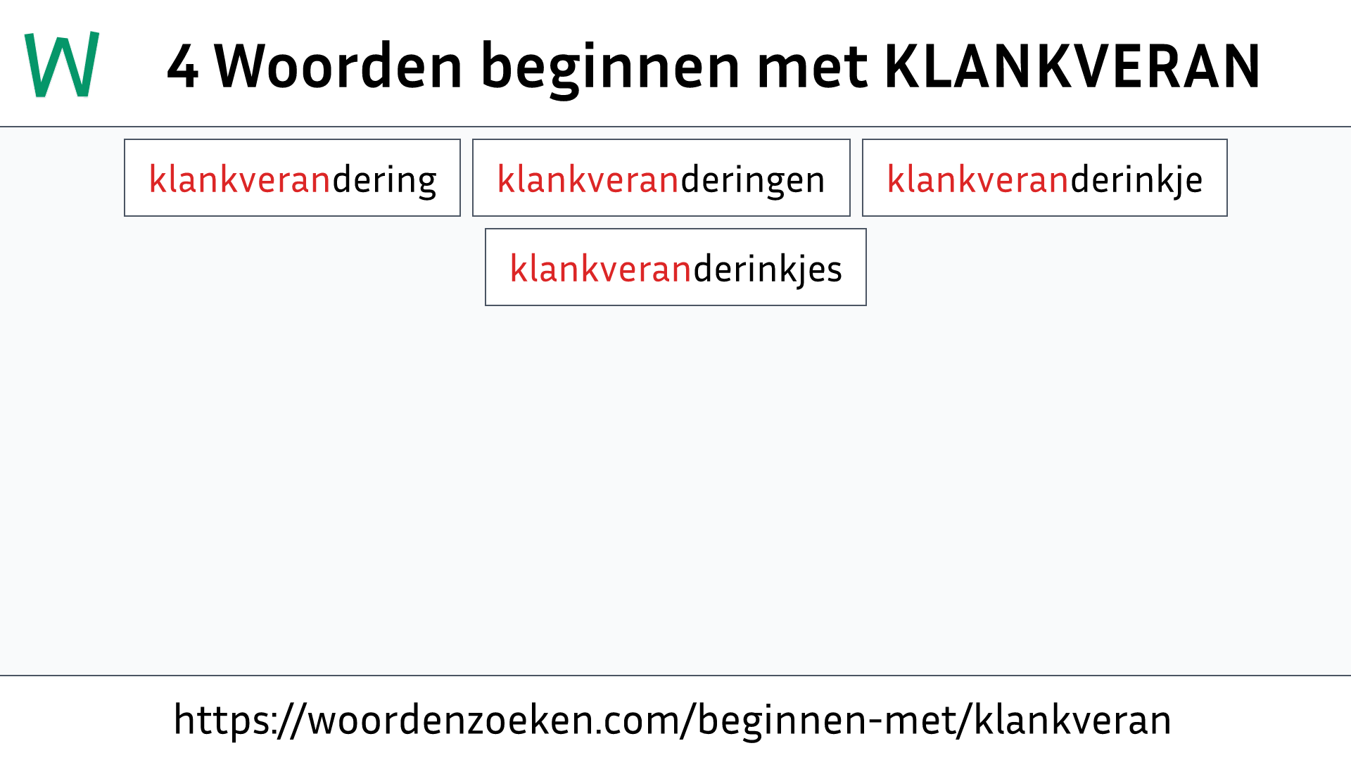 Woorden beginnen met KLANKVERAN