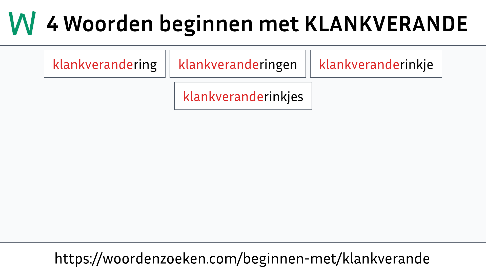 Woorden beginnen met KLANKVERANDE