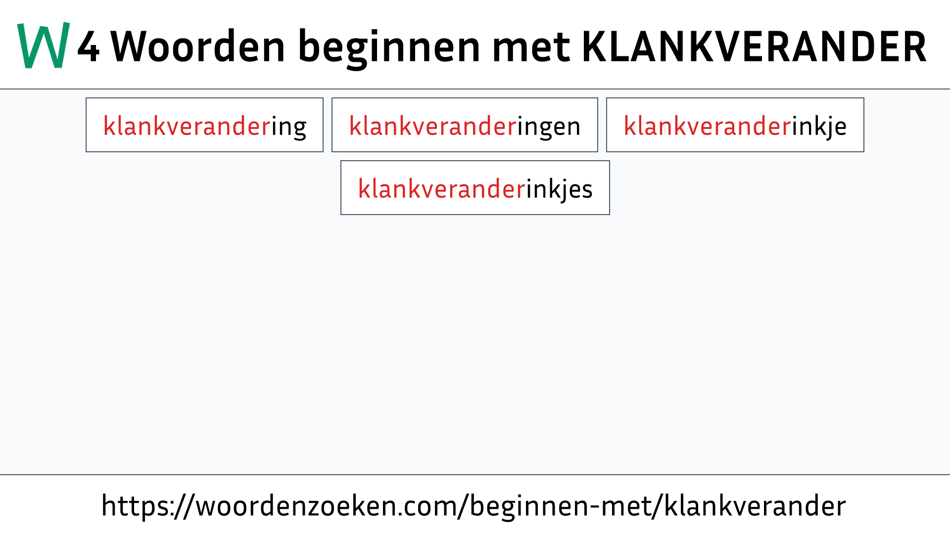 Woorden beginnen met KLANKVERANDER