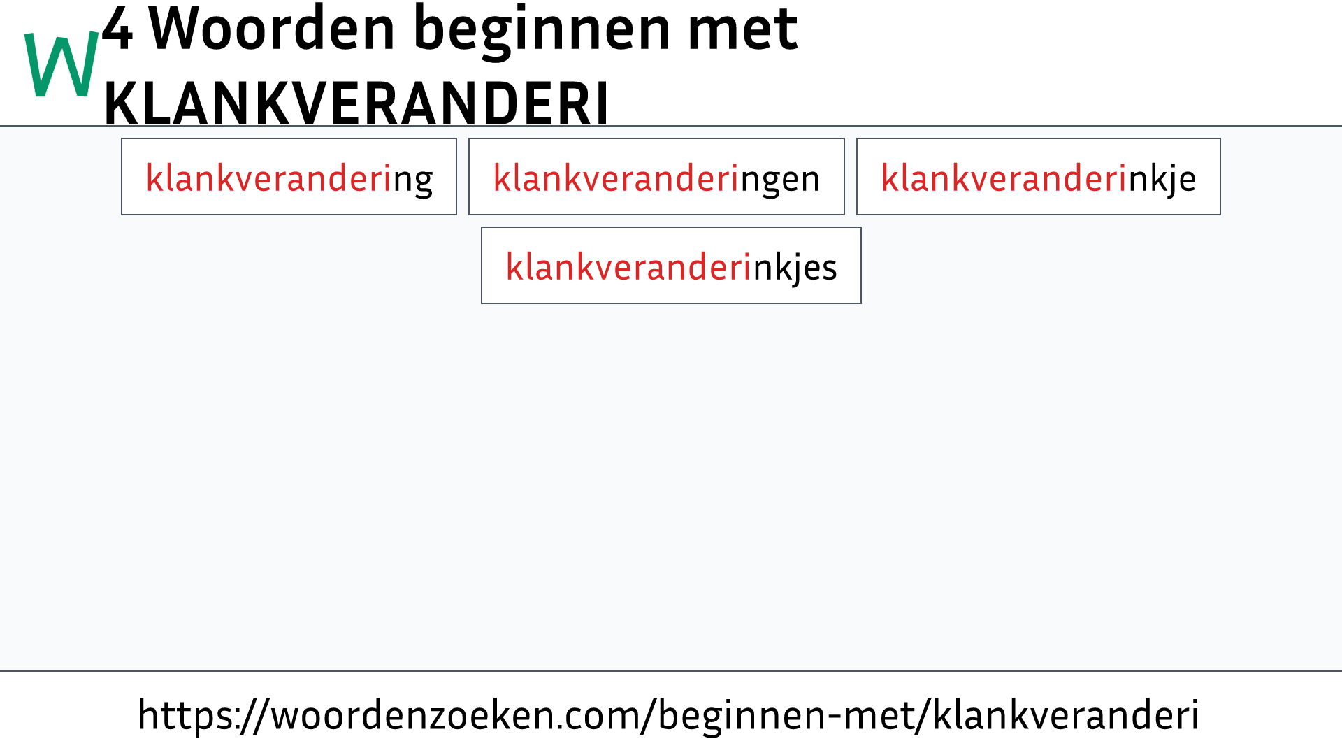 Woorden beginnen met KLANKVERANDERI