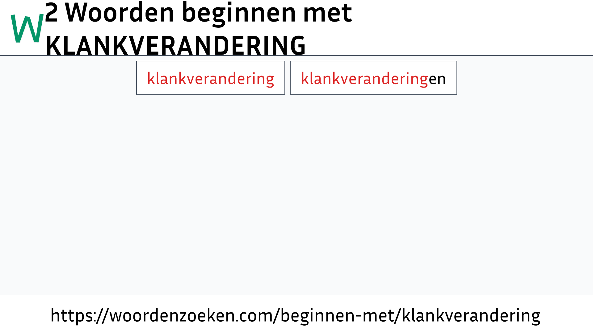 Woorden beginnen met KLANKVERANDERING