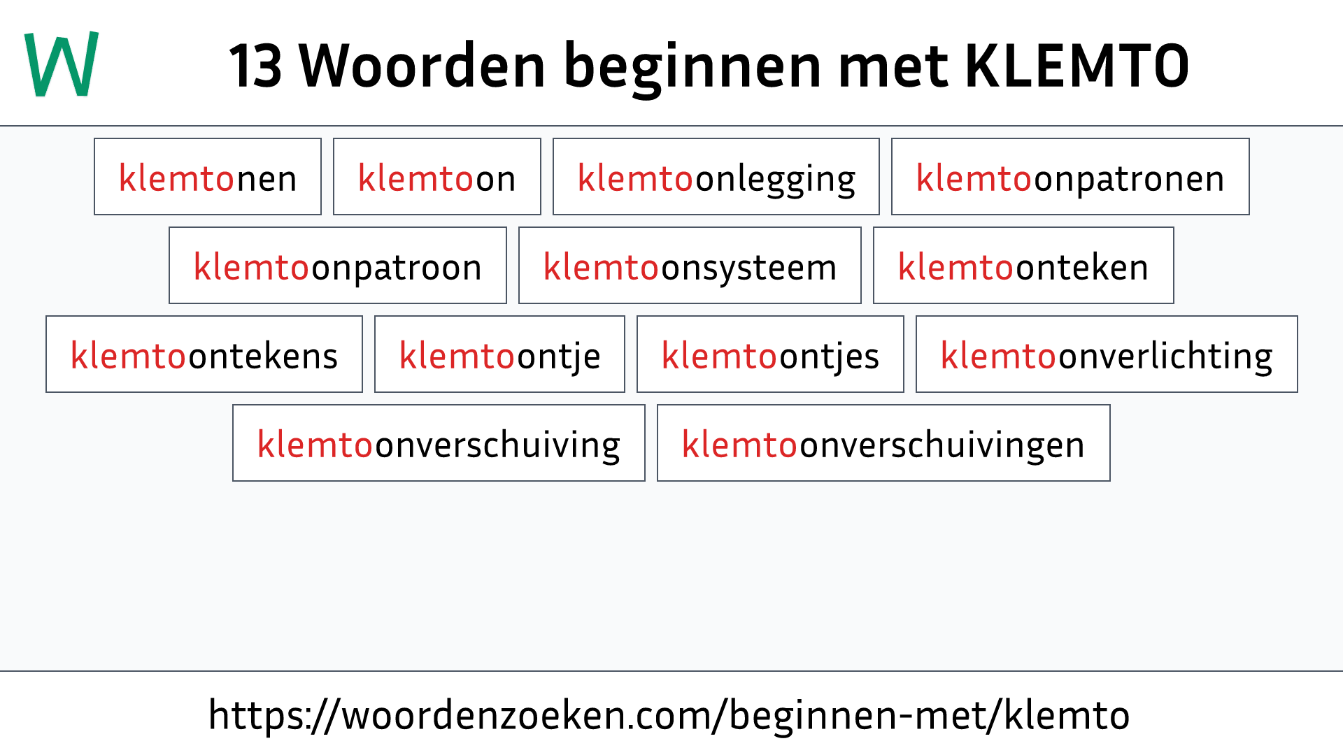 Woorden beginnen met KLEMTO