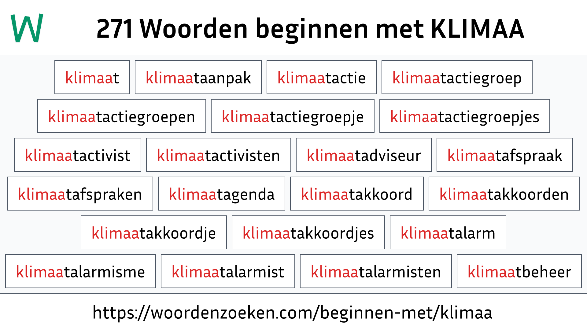 Woorden beginnen met KLIMAA