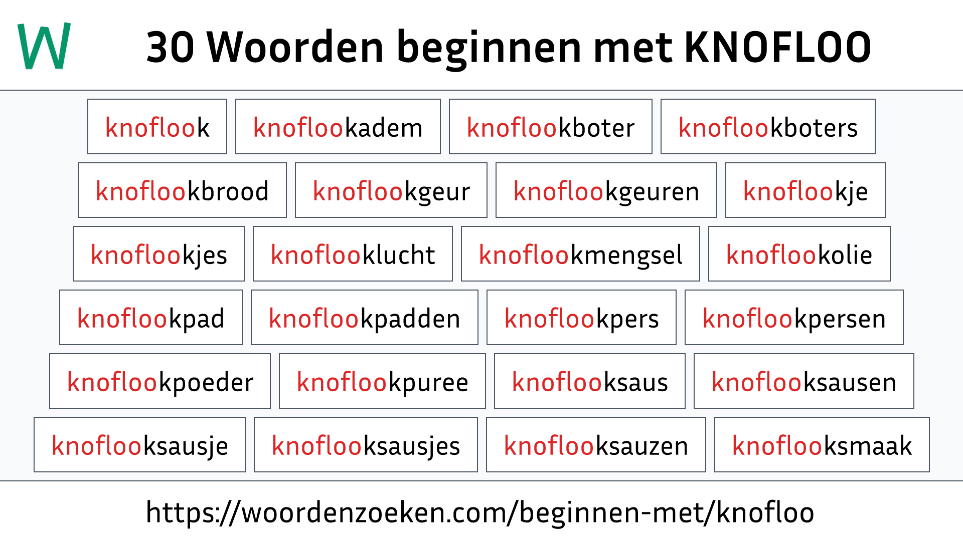 Woorden beginnen met KNOFLOO