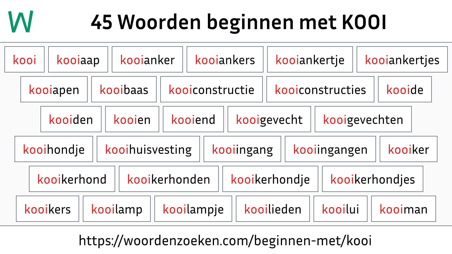 Woorden beginnen met KOOI