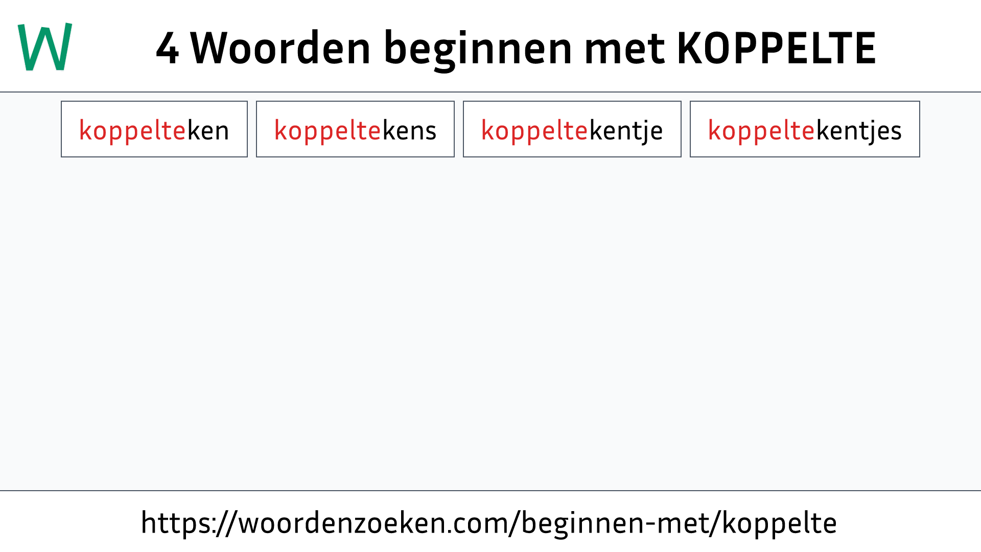 Woorden beginnen met KOPPELTE