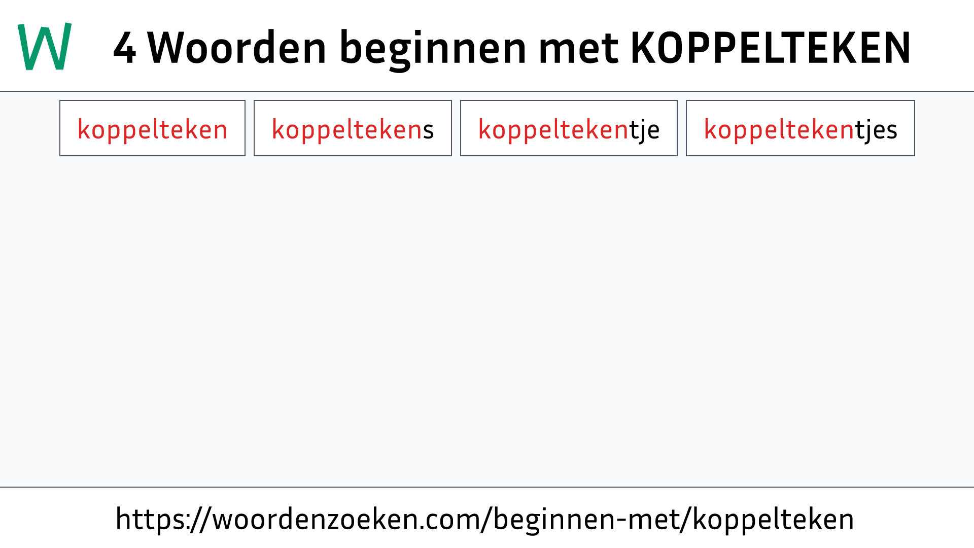 Woorden beginnen met KOPPELTEKEN