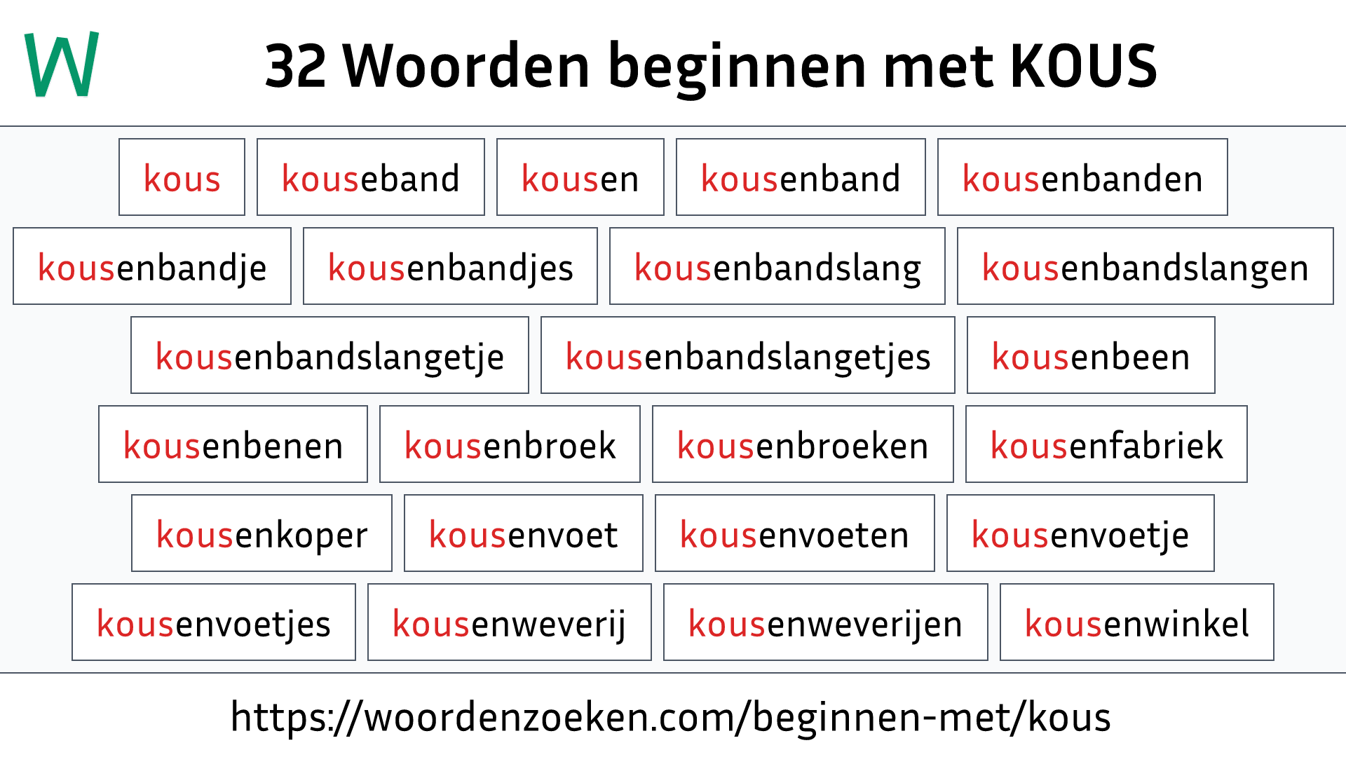 Woorden beginnen met KOUS
