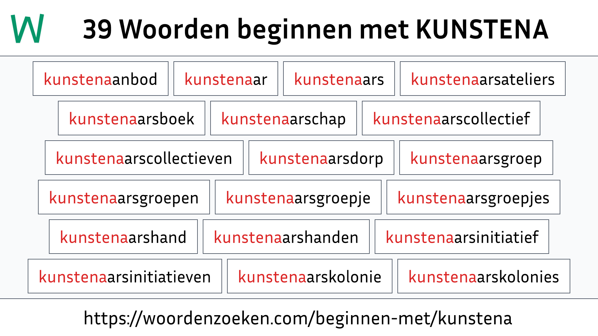 Woorden beginnen met KUNSTENA