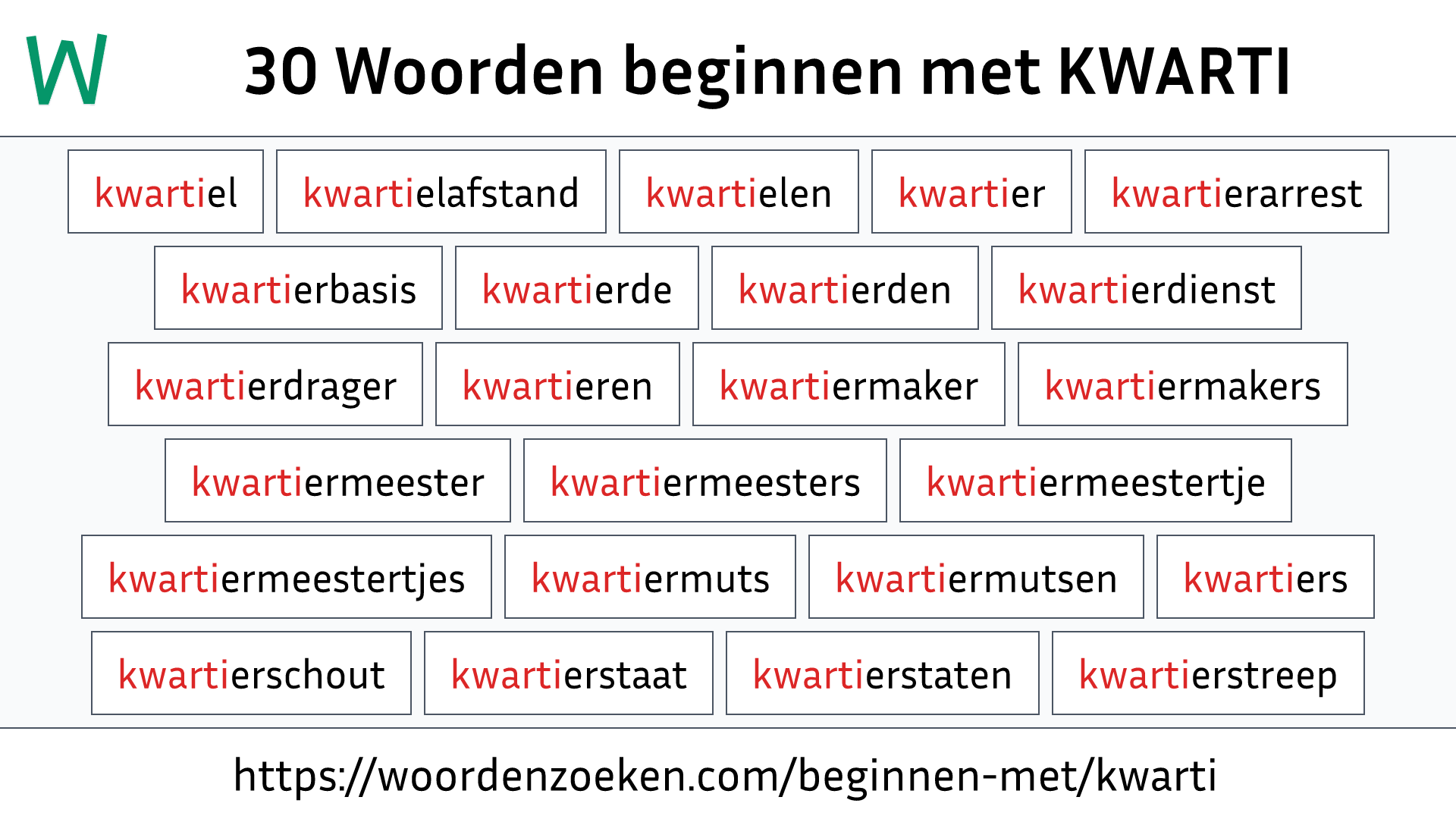 Woorden beginnen met KWARTI