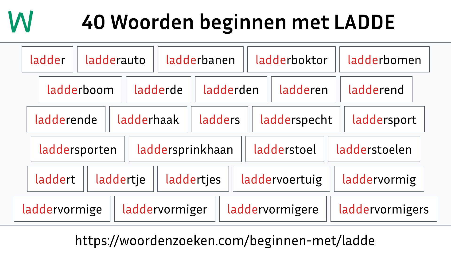 Woorden beginnen met LADDE