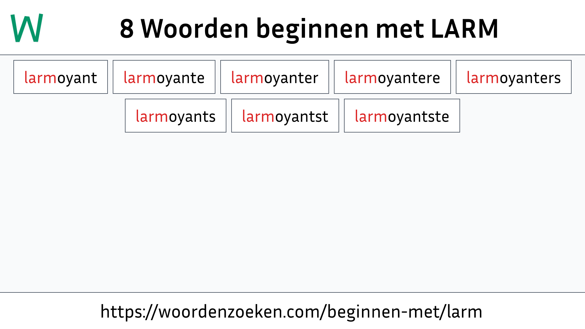 Woorden beginnen met LARM
