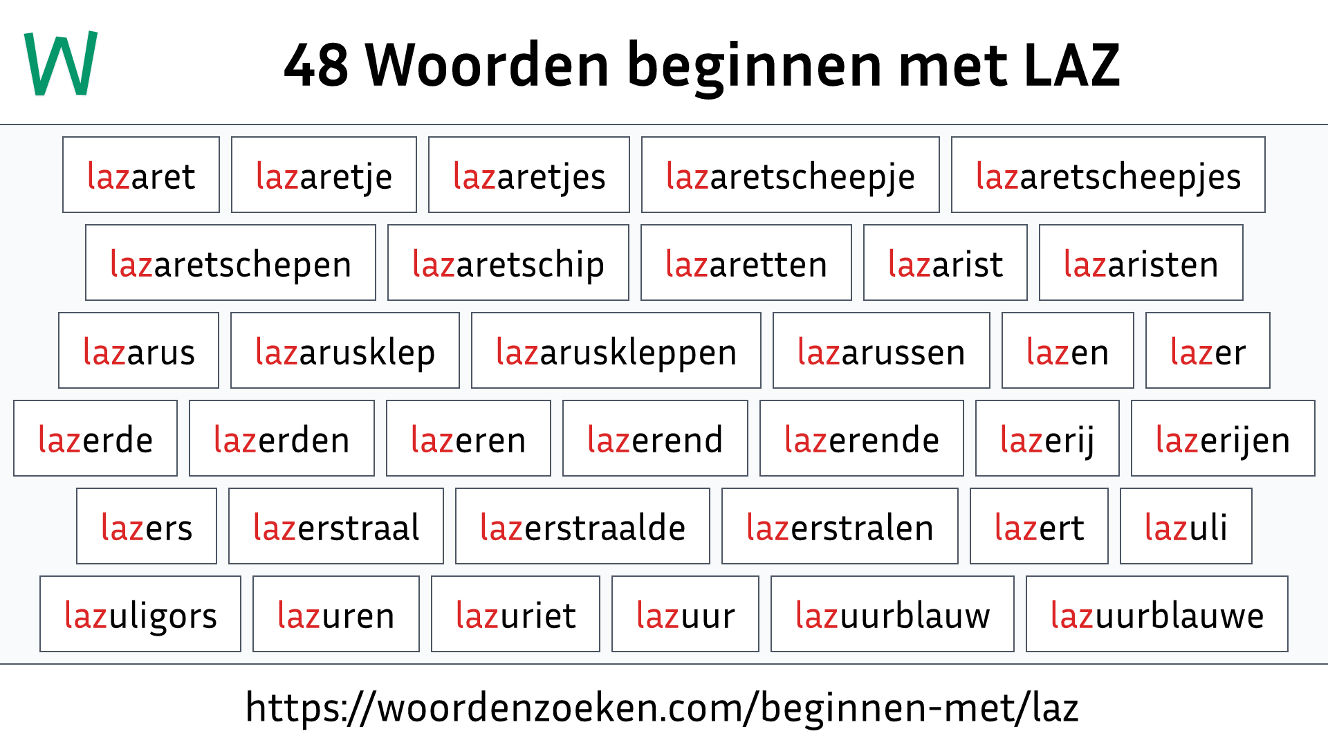 Woorden beginnen met LAZ