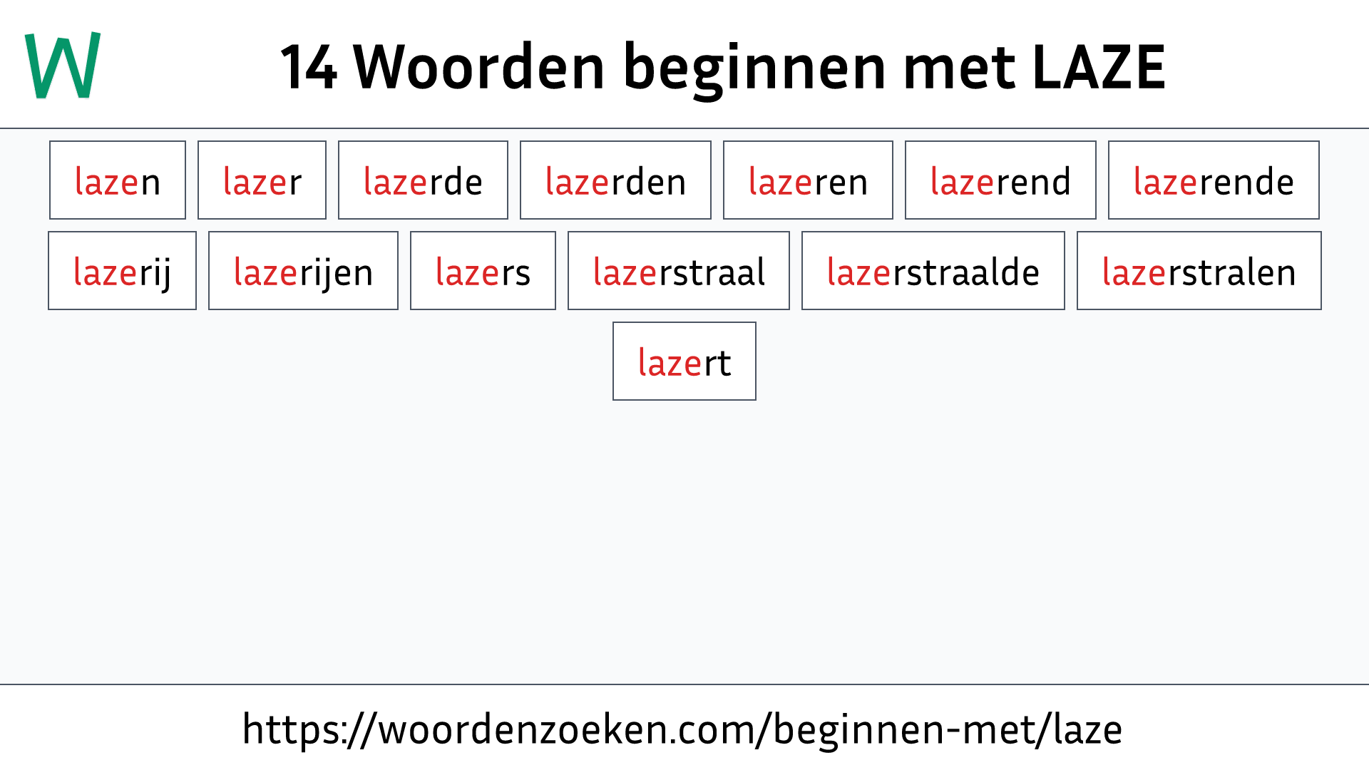 Woorden beginnen met LAZE