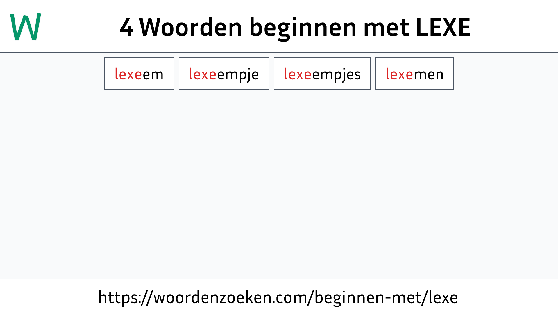 Woorden beginnen met LEXE