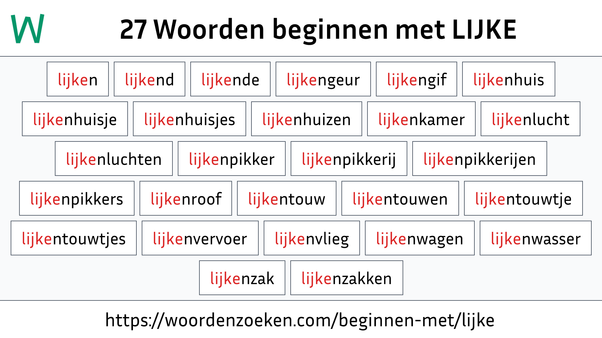 Woorden beginnen met LIJKE