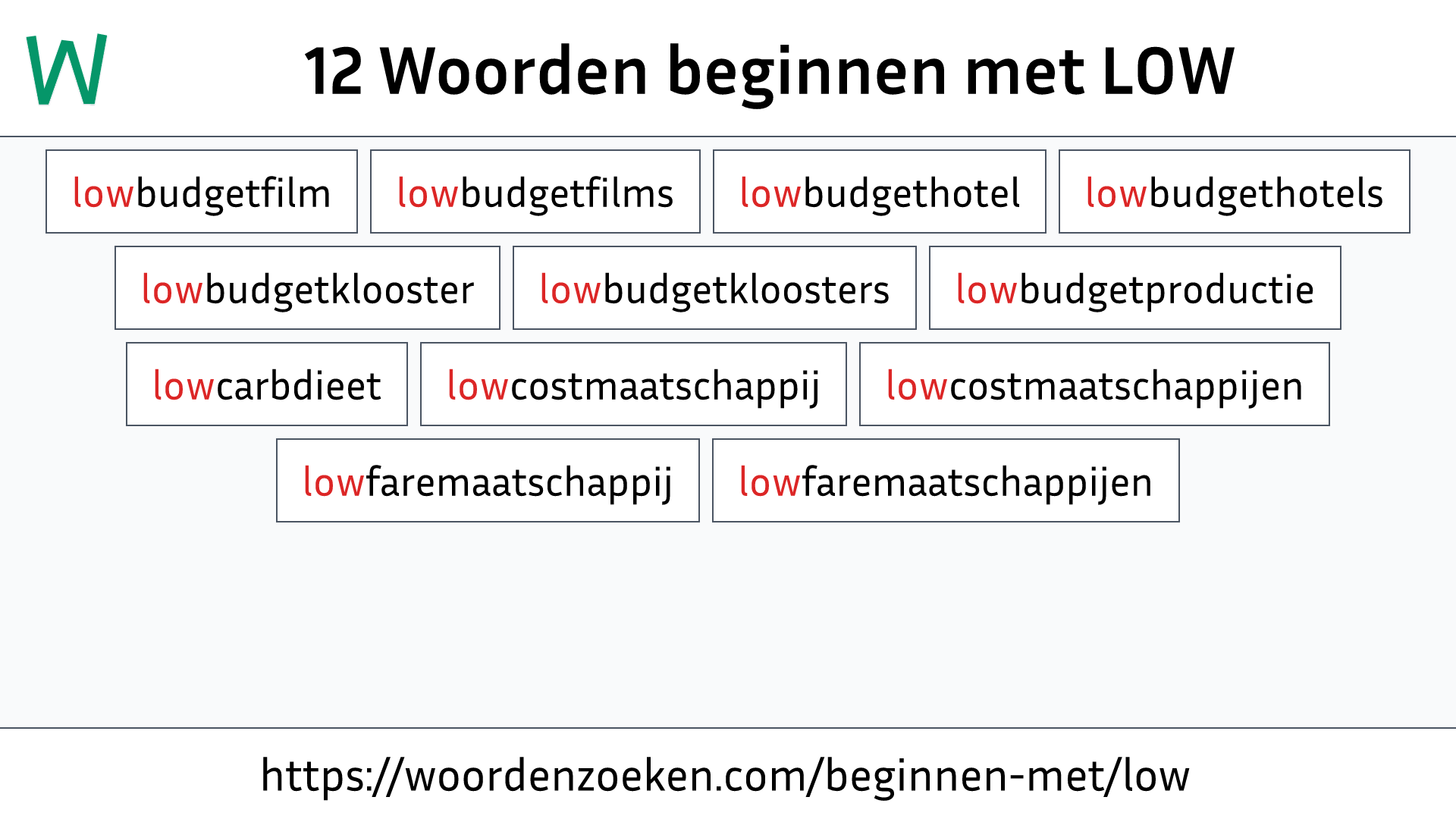 Woorden beginnen met LOW