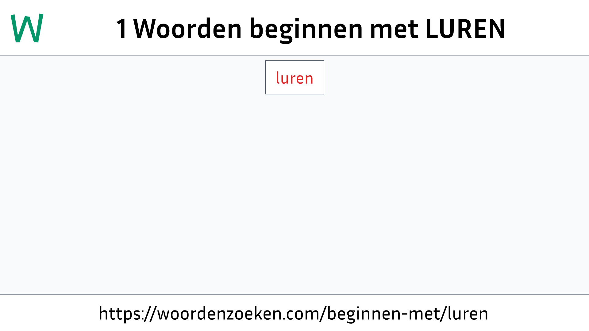 Woorden beginnen met LUREN